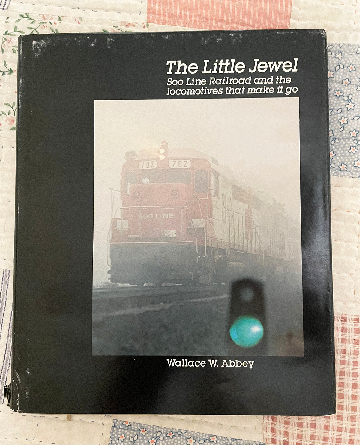 BOOK-SOO The Little Jewel - Soo Line Railroad