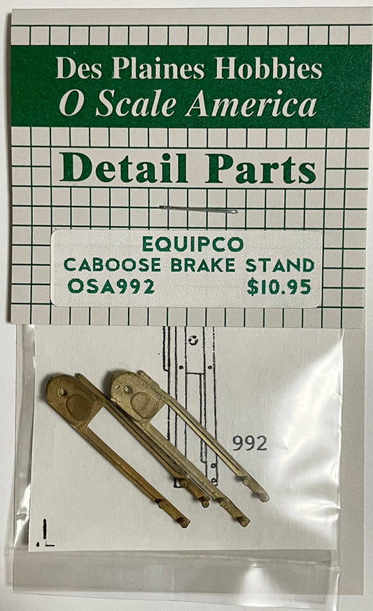 OSA992 O Caboose Brake Stand - Equipco